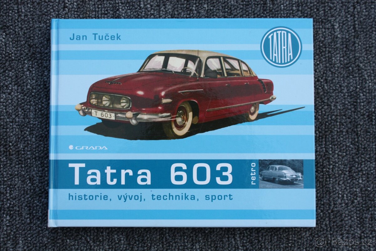 Tatra 603 historie,vývoj,technika,sport