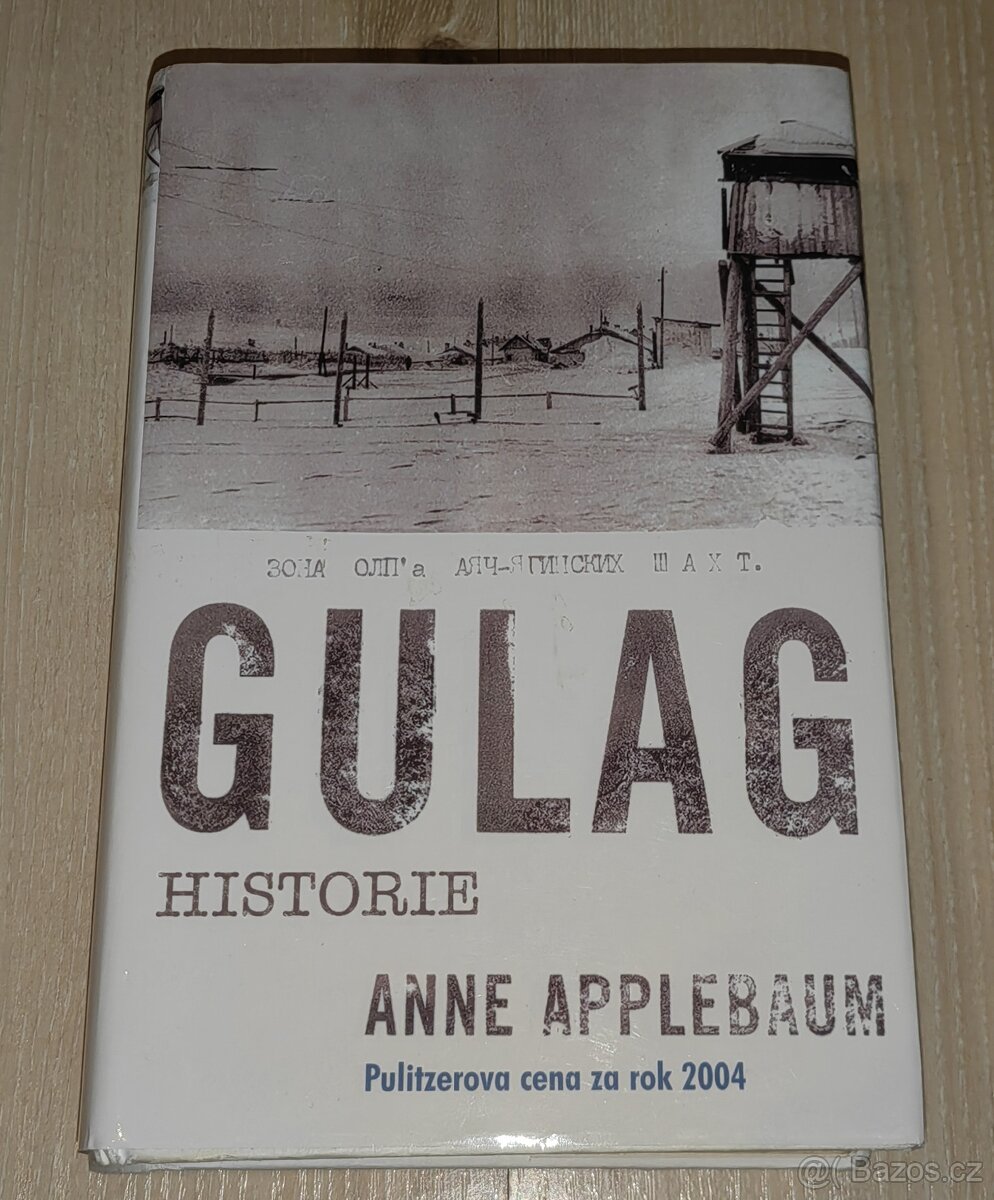 Gulag Historie- Anne Applebaum- 2004