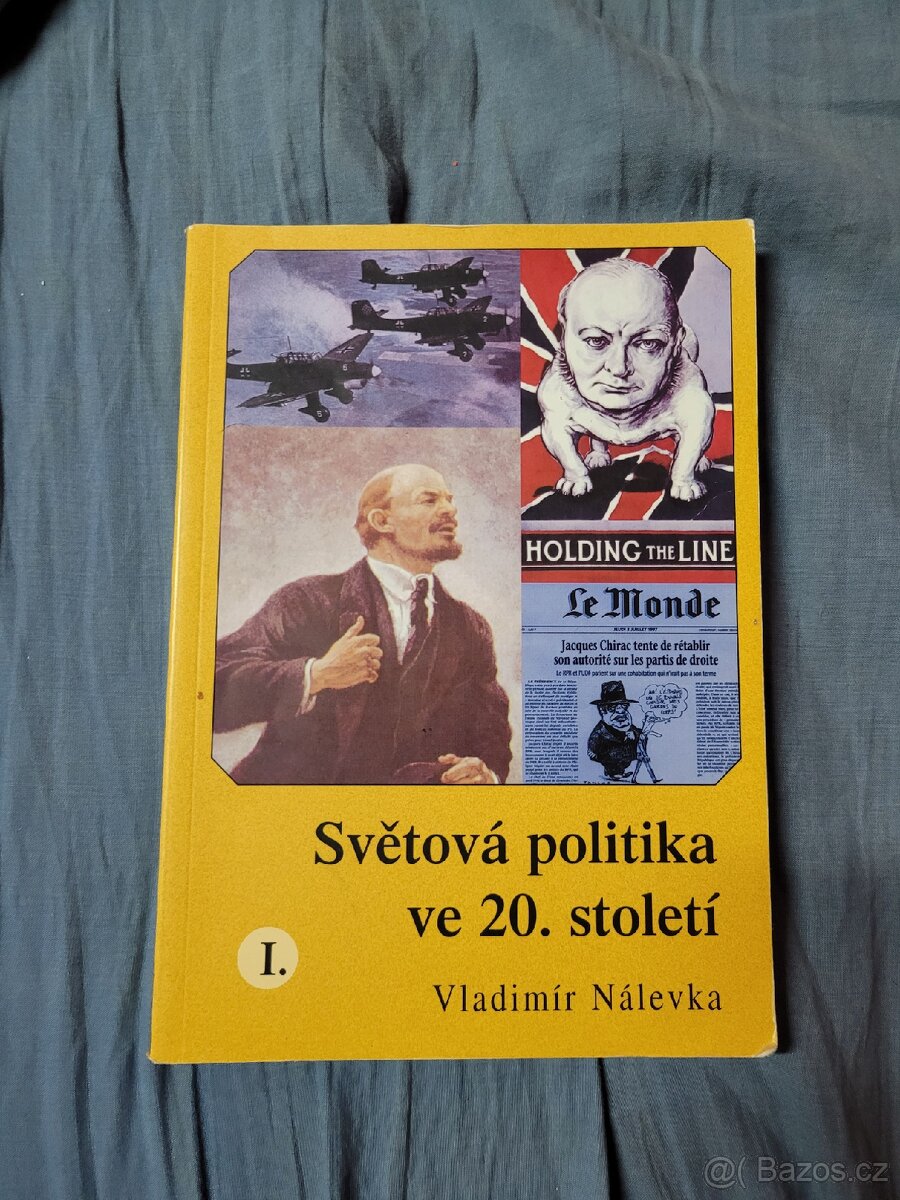 Světová politika ve 20. století, Vladimír Nálevka