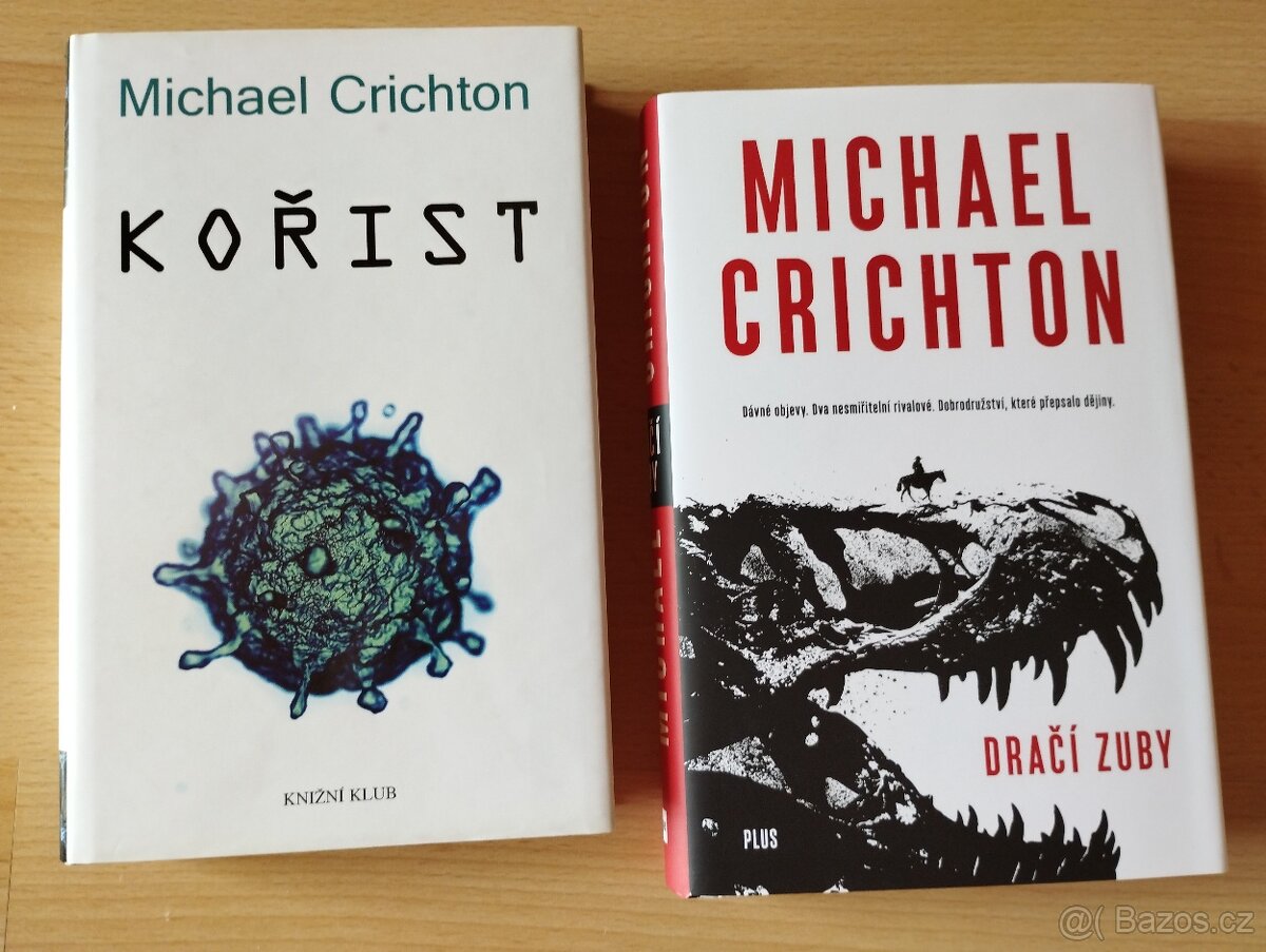 2x MICHAEL CRICHTON - Dračí zuby, Kořist