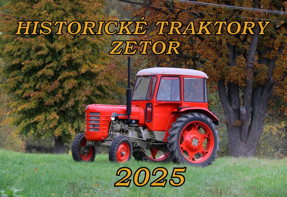 KALENDÁŘE S TRAKTORY ZETOR NA ROK 2025