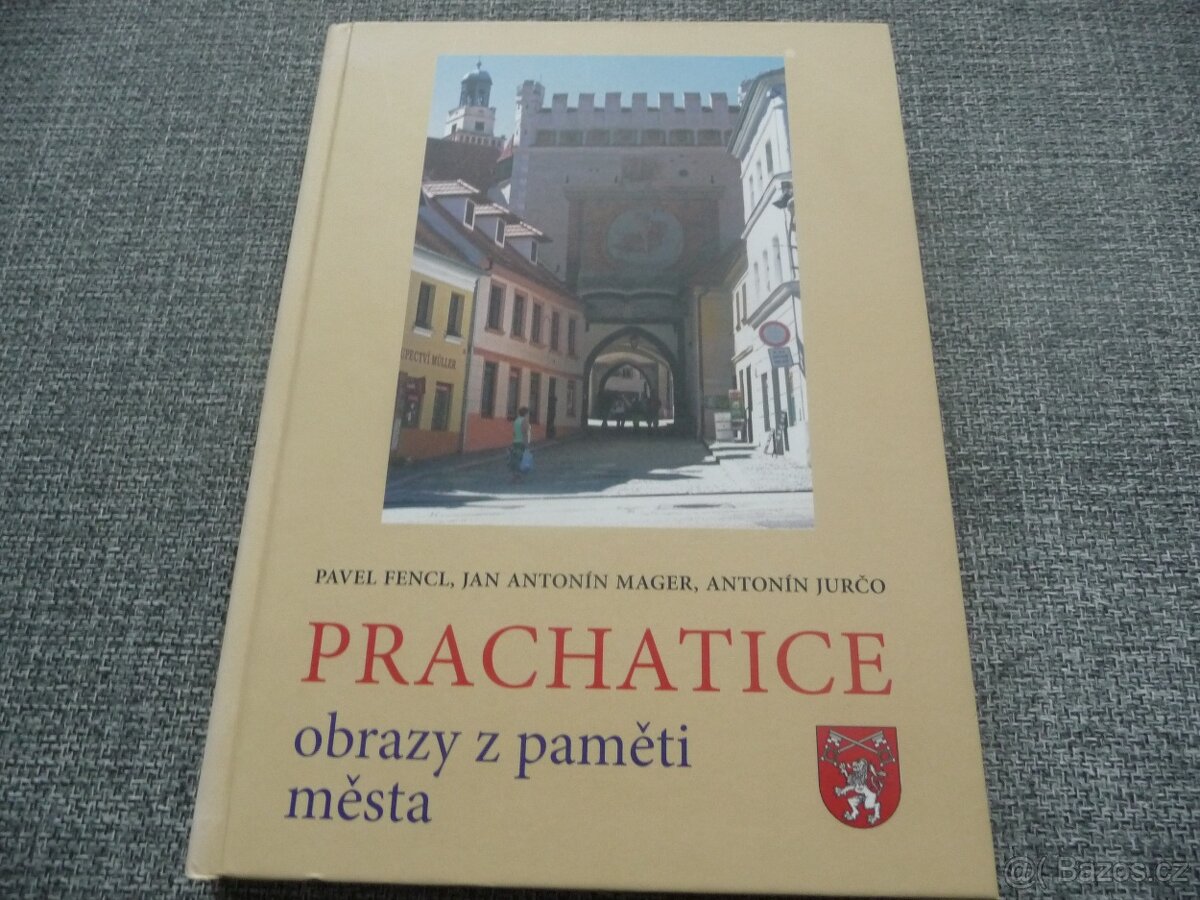 PRACHATICE obrazy z paměti města