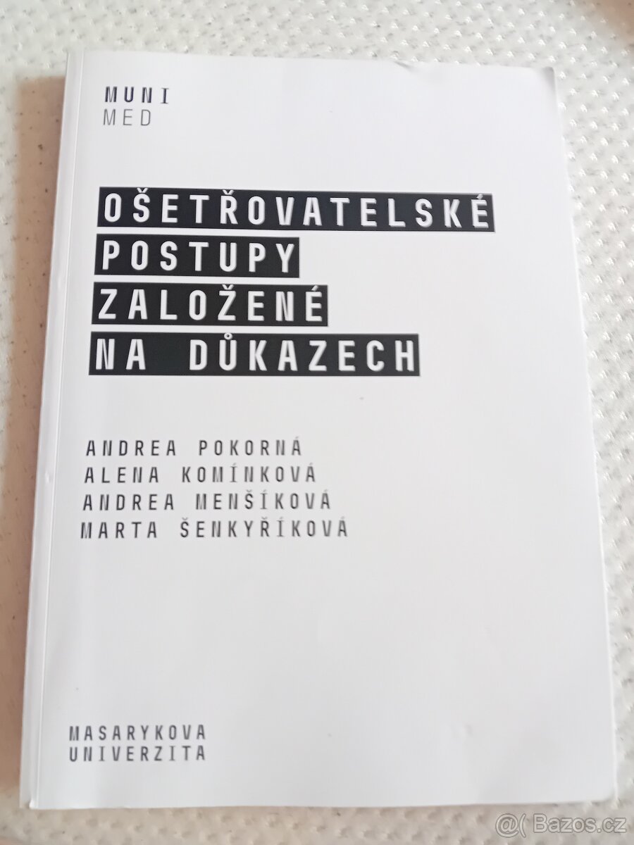 Ošetřovatelské postupy založené na důkazech 1. a 2. díl