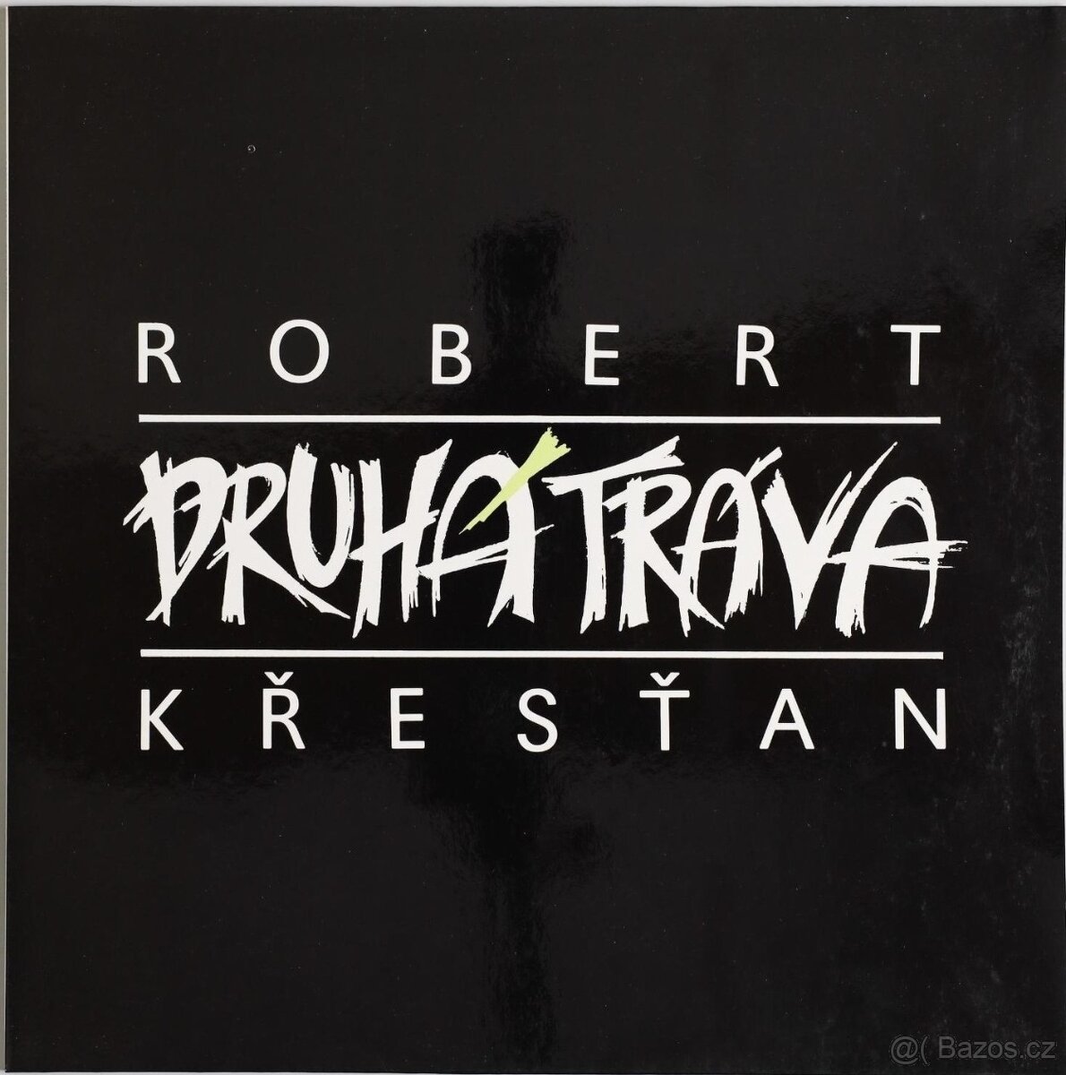 Robert Křesťan A Druhá Tráva   (LP)