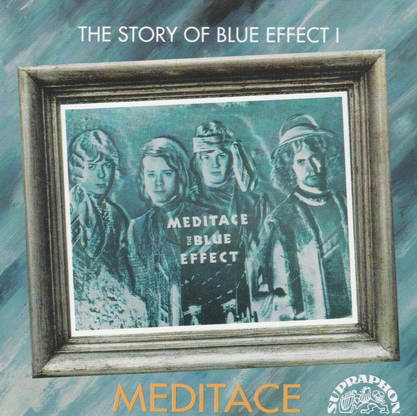 CD The Blue Effect – Meditace (The Story Of Blue Effect 1)