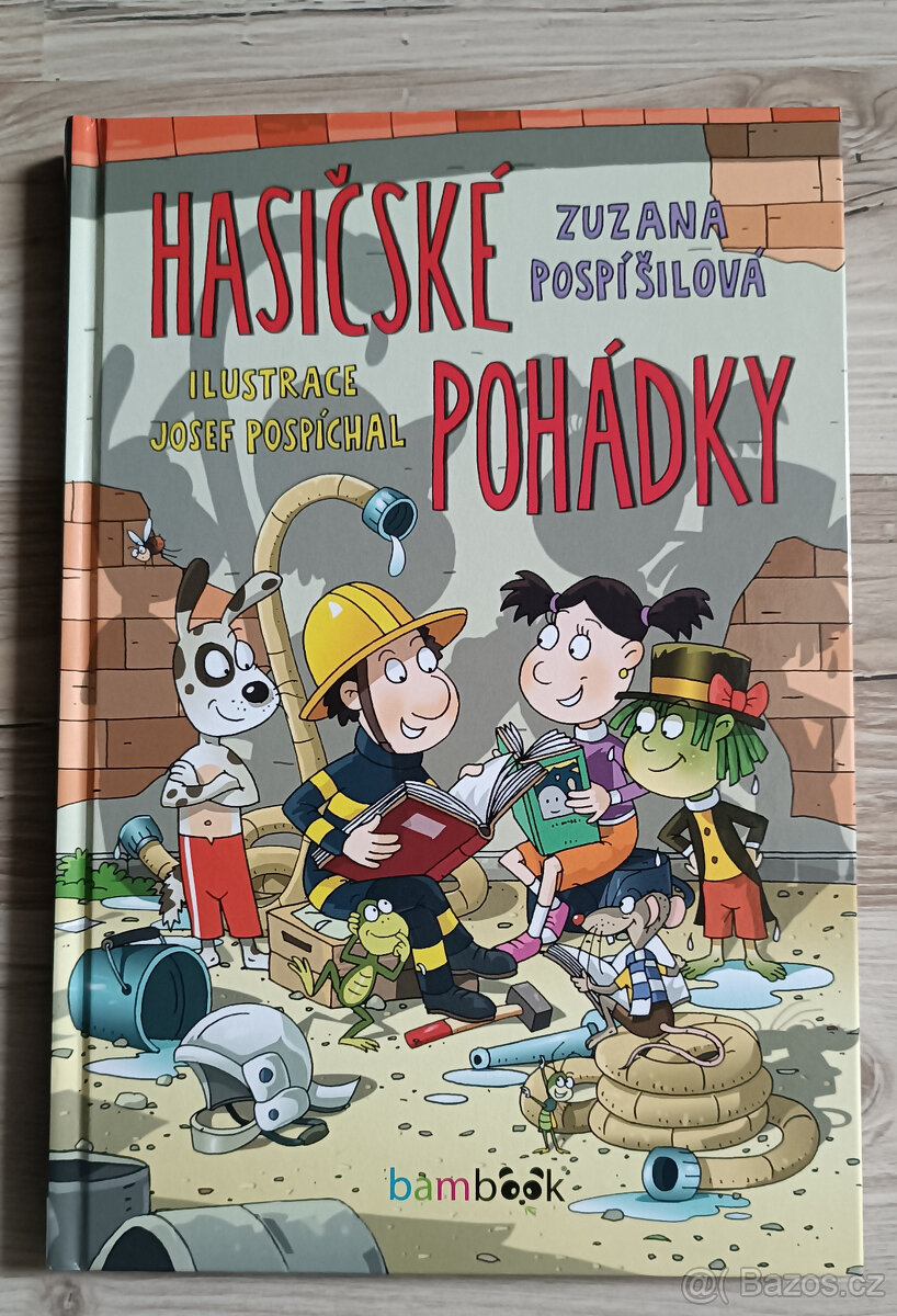 Zuzana Pospíšilová - Hasičské pohádky