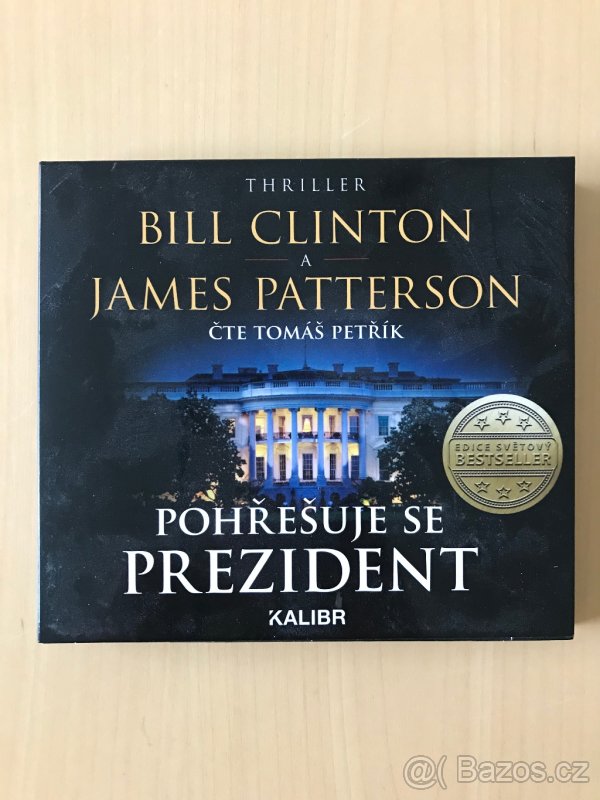 Audio kniha - CD - Pohřešuje s prezident (Bill Clinton)