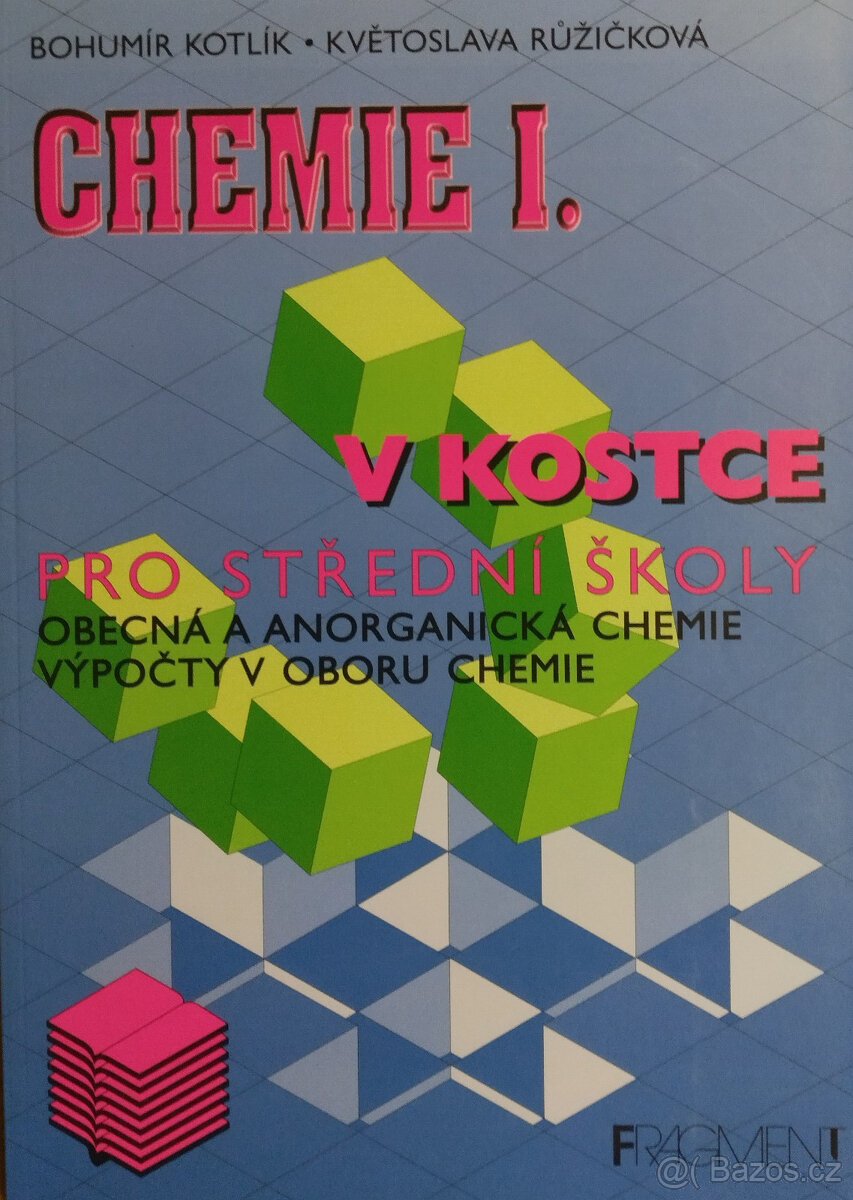 Chemie v kostce pro střední školy I.