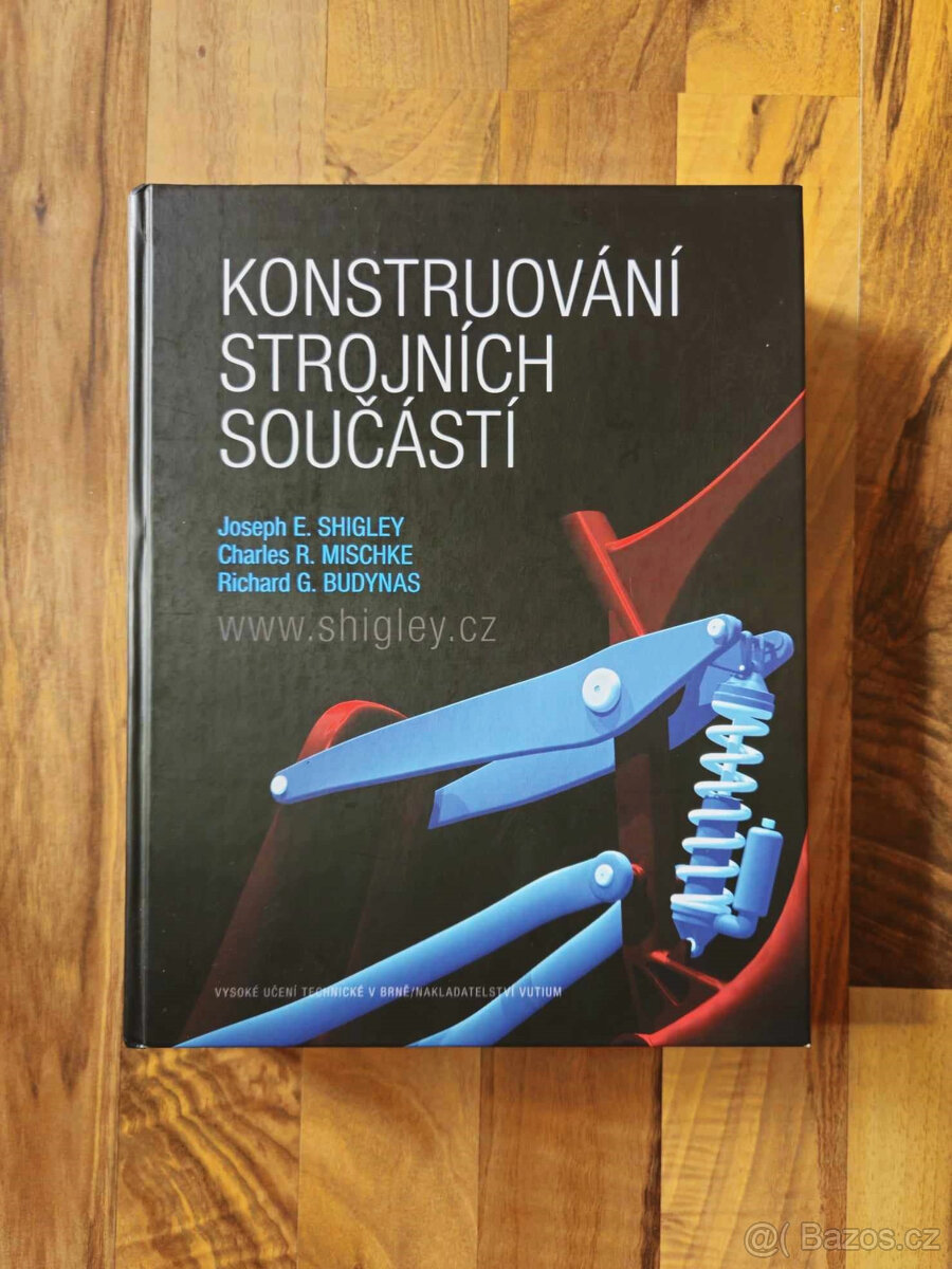 Konstruování strojních součástí, Joseph E. Shigley