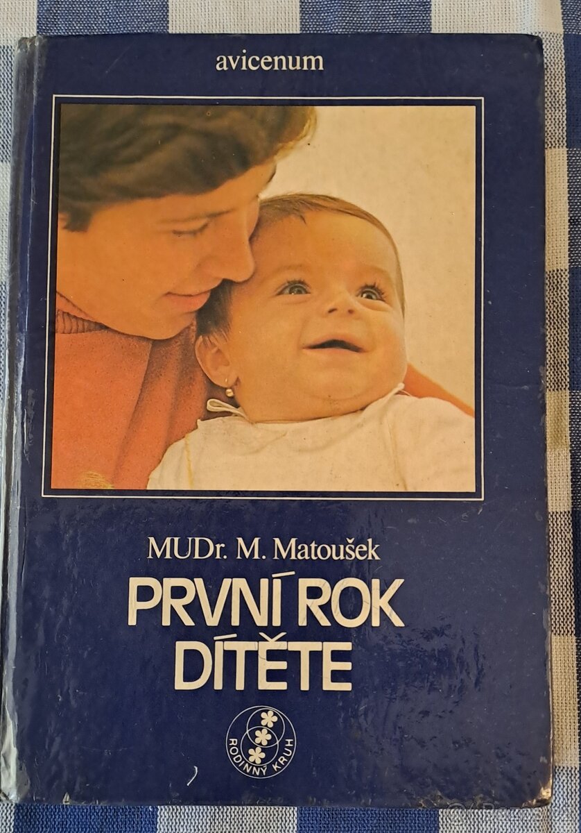 Kniha První rok dítěte - M. Matoušek