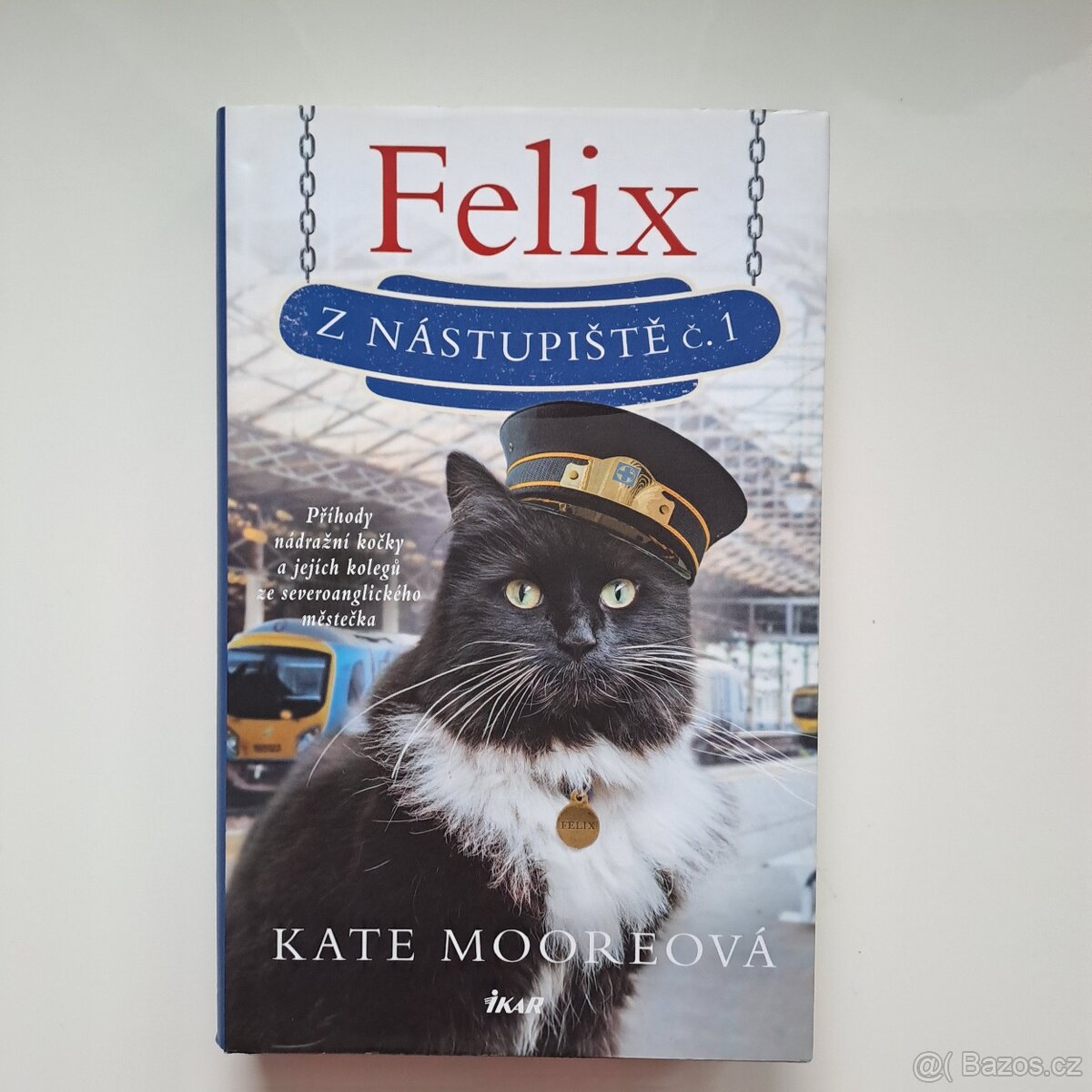 Felix z nástupiště č. 1 - Kate Mooreová