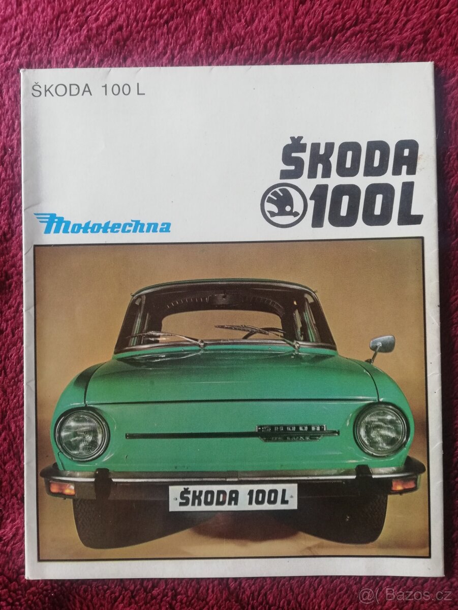 ŠKODA 100L ORIGINÁL ROZKLÁDACÍ PROSPEKT MOTOTECHNA,