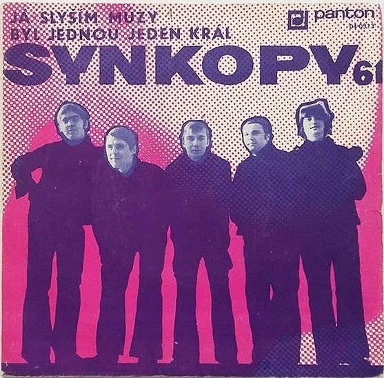 Synkopy 61 ‎– Já slyším Múzy / Byl Jednou jeden Král ( SP j