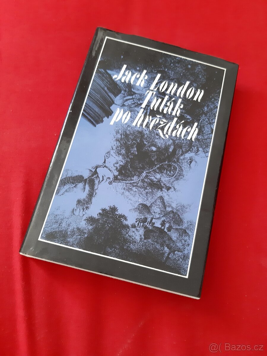 Jack London: TULÁK PO HVĚZDÁCH