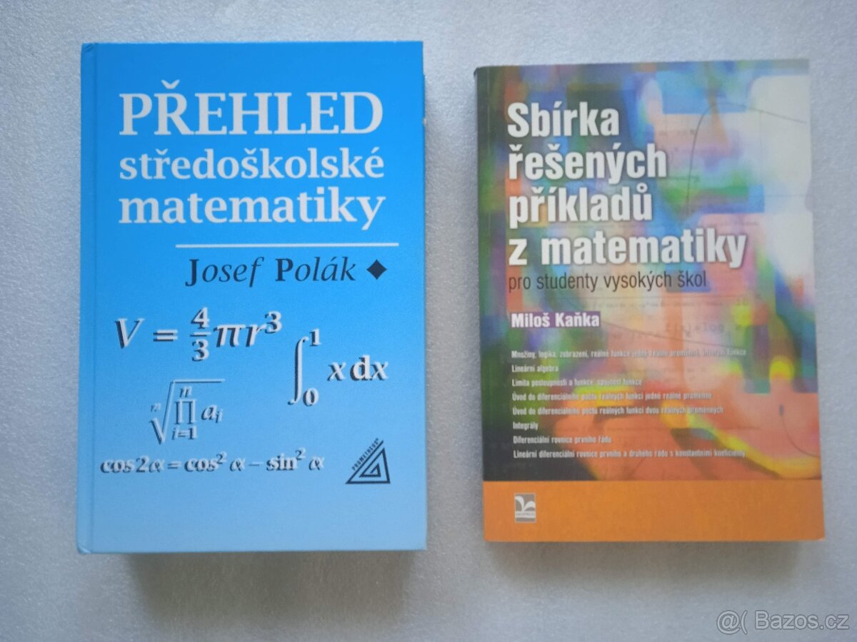 Přehled středoškolské matematiky + sbírka příkladů