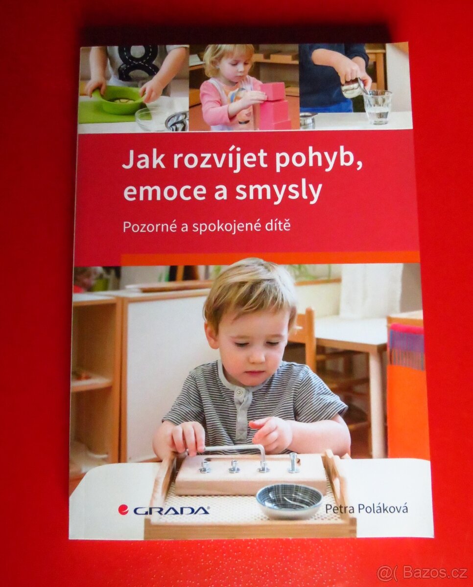 Jak rozvíjet pohyb, emoce a smysly