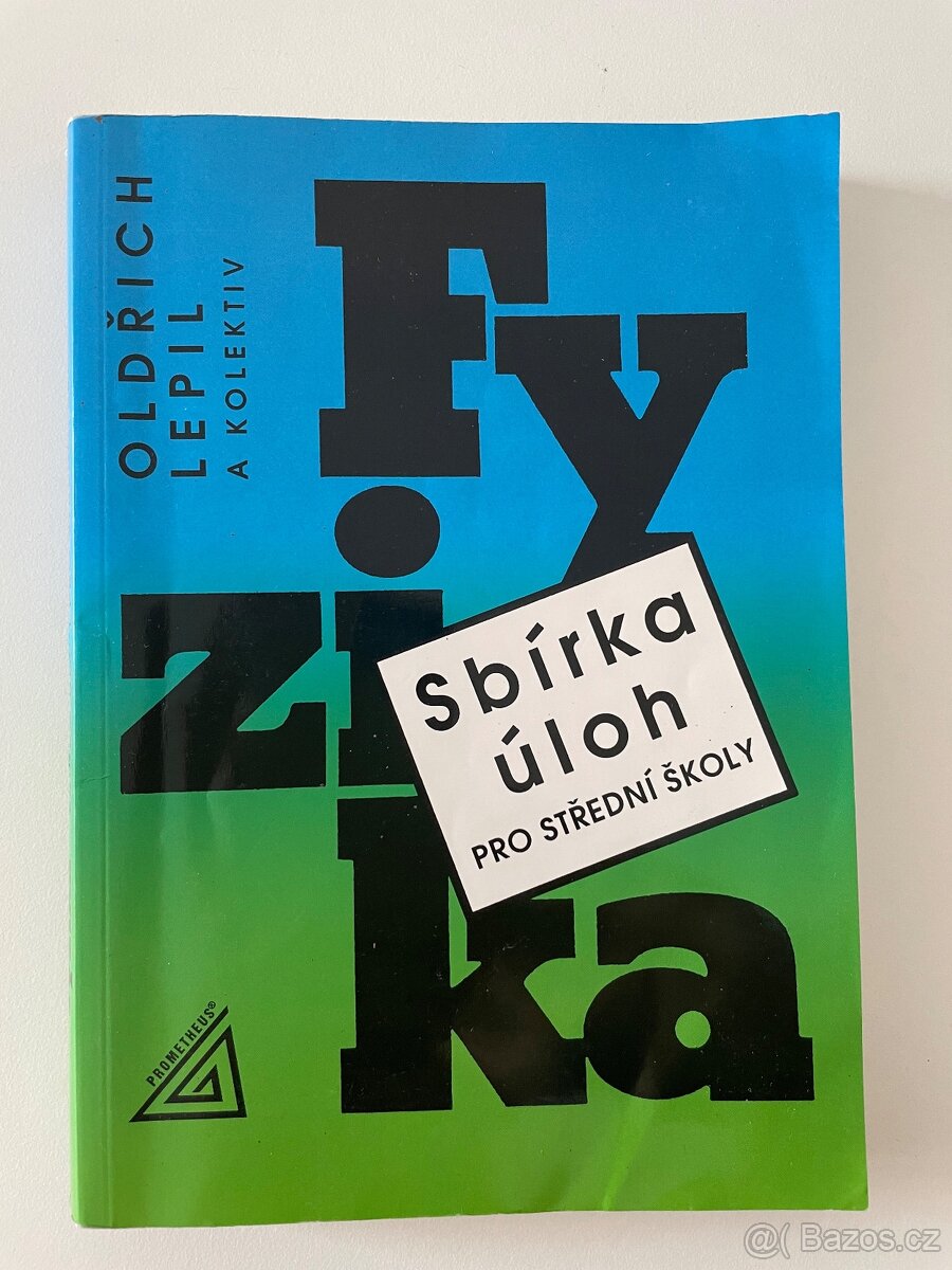 Fyzika-Sbírka úloh pro střední školy