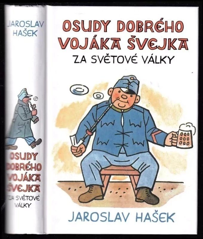 OSUDY DOBRÉHO VOJÁKA ŠVEJKA ZA SVĚTOVÉ VÁLKY