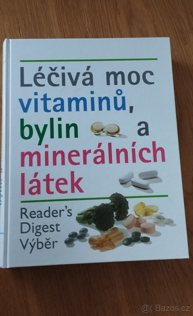 Léčivá moc vitamínů, bylin a minerálních látek