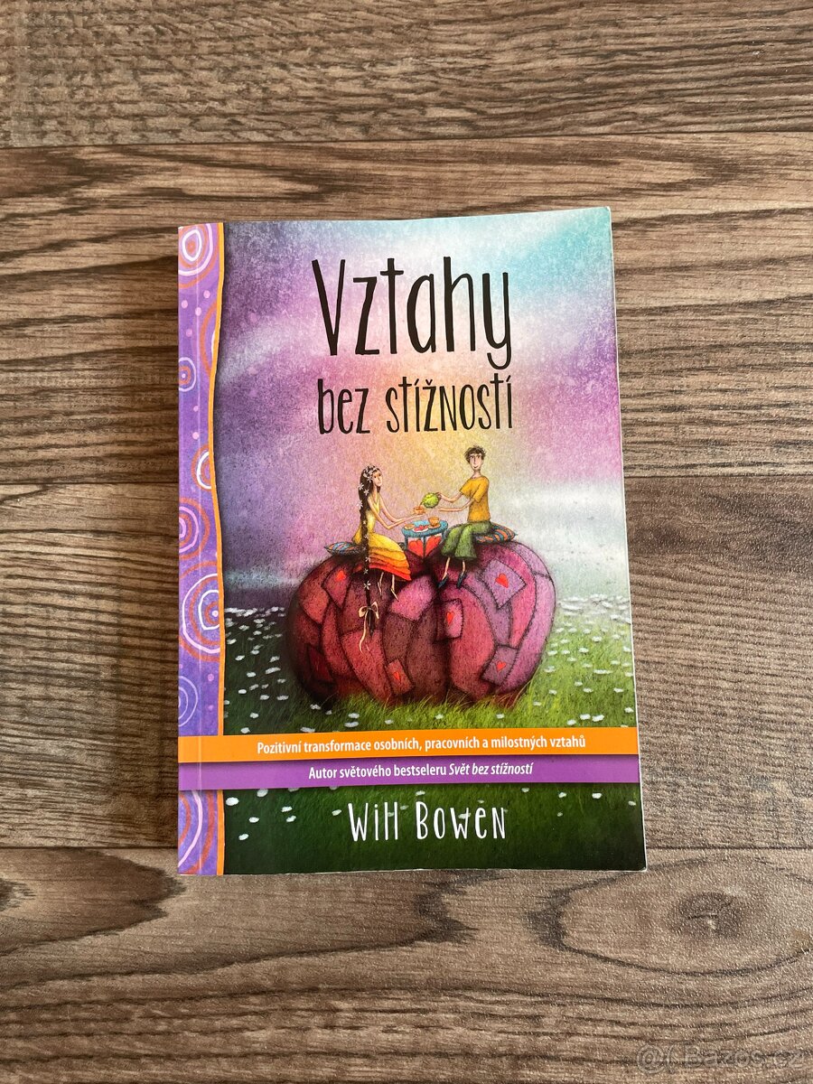 Kniha Vztahy bez stížností - Will Bowen