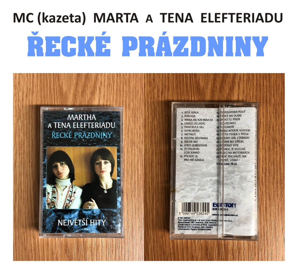 Martha a Tena, Řecké prázdniny – MC (kazeta)