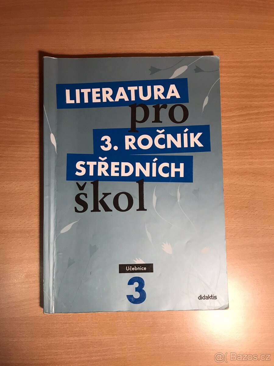 Literatura pro 3. ročník SŠ (didaktis) - učebnice