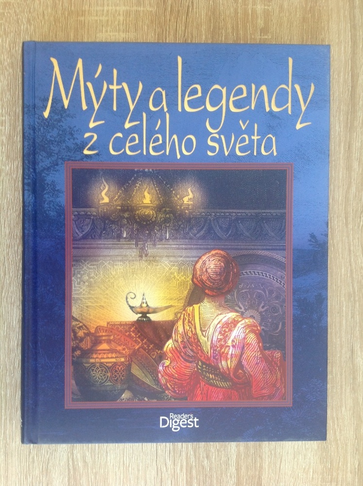 MÝTY A LEGENDY Z CELÉHO SVĚTA