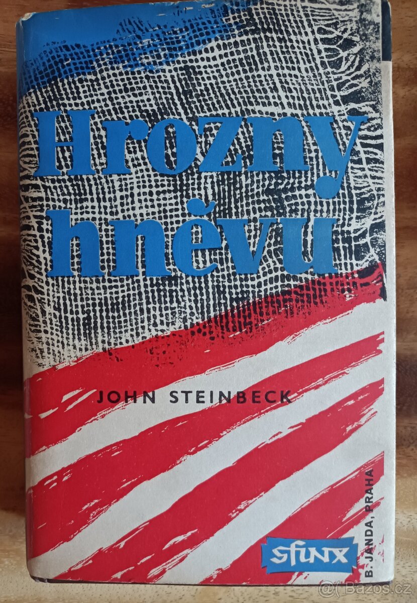 STEINBECK JOHN - Hrozny hněvu - 1946 - PODPIS STEINBECK