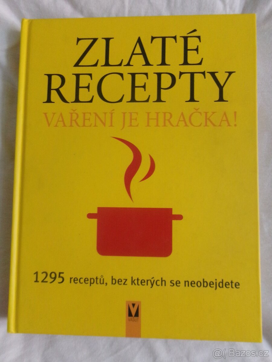 Zlaté recepty - vaření je hračka 1295 receptů..