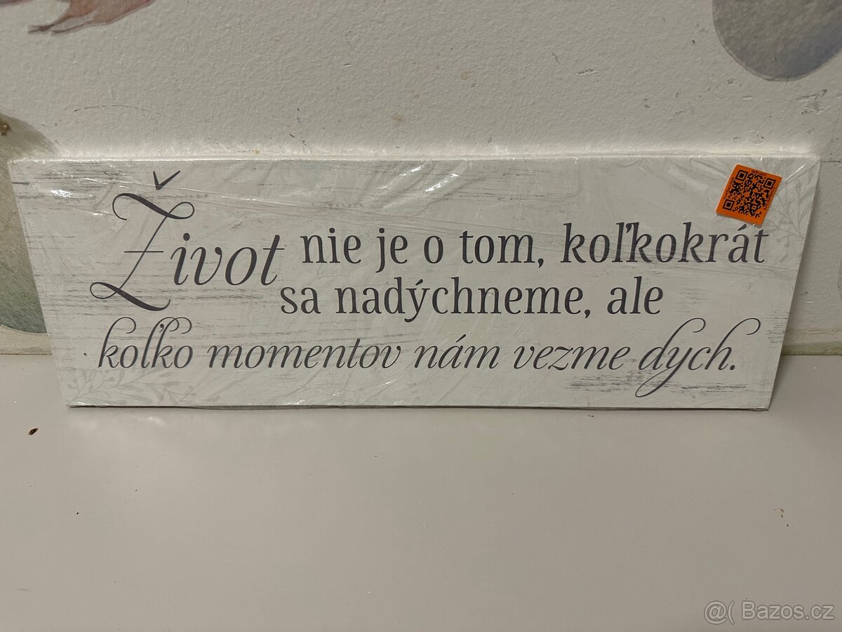 Cedulka "Život nie je o tom, koľkokrát sa nadýchneme.."