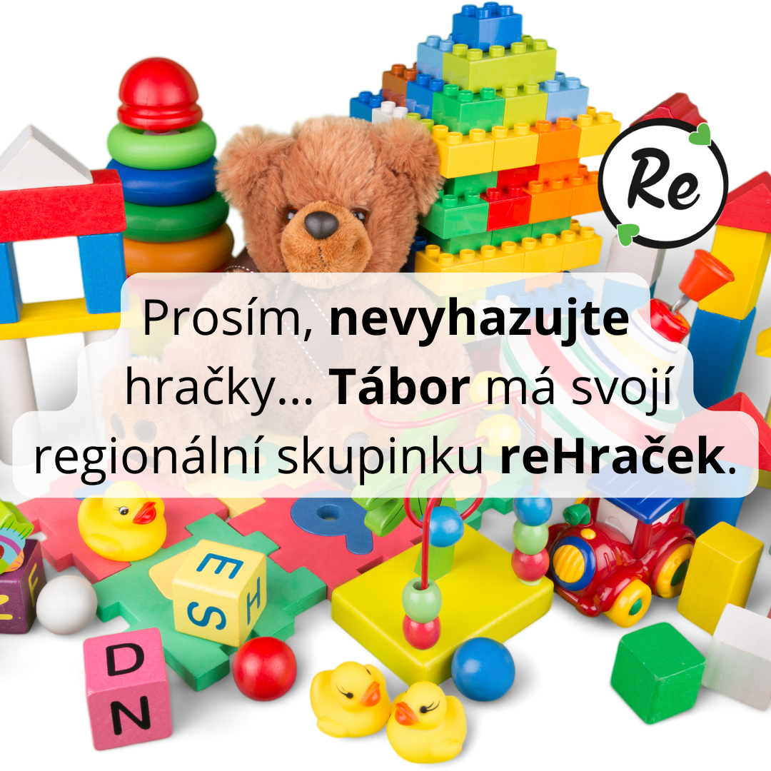 Víte, že v Táboře máte regionální skupinku reHraček?