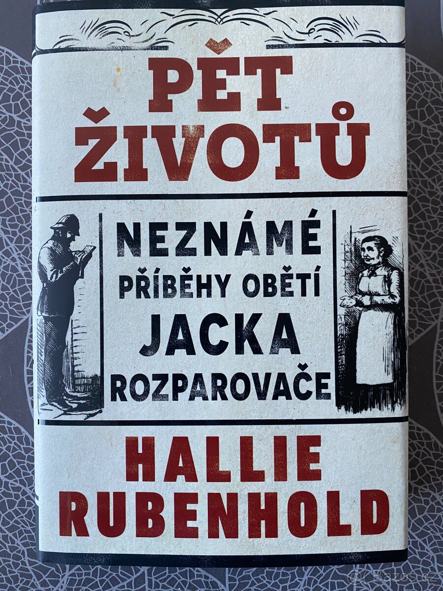 Pět životů: Neznámé příběhy obětí Jacka Rozparovače