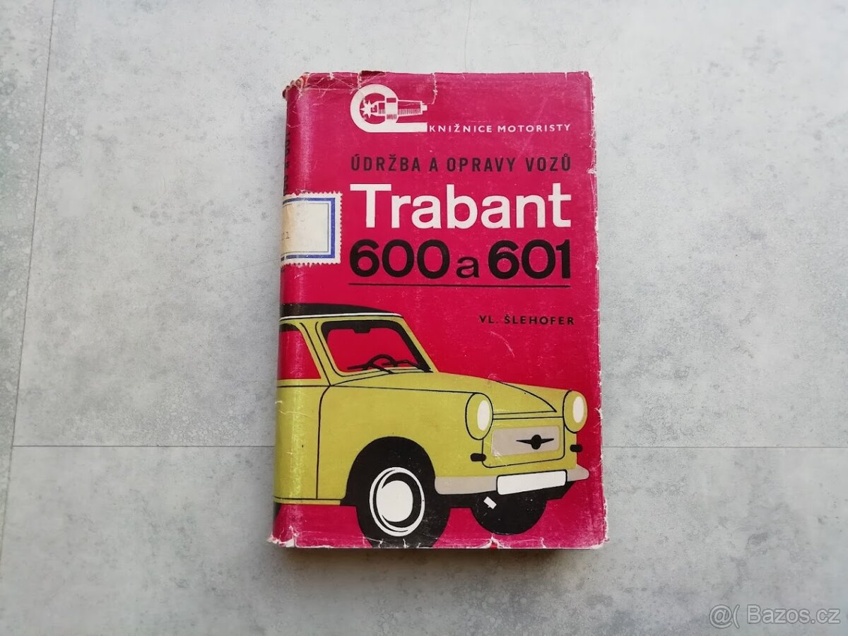 Trabant 600 a 601 - údržba a opravy 1971 - doprava v ceně