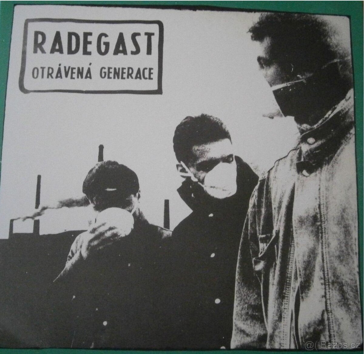 Radegast – Otrávená Generace  (LP Green)