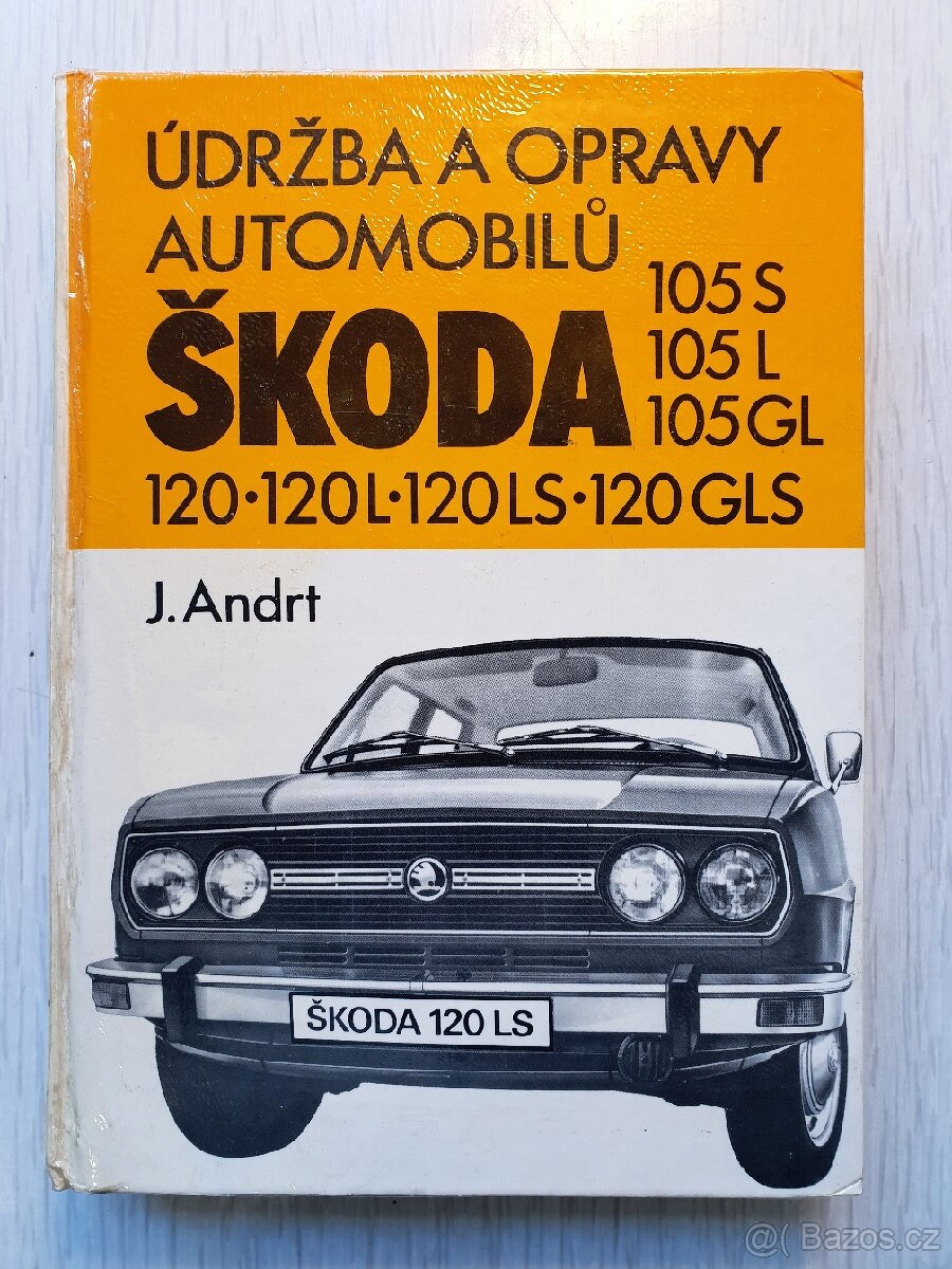 Škoda 105 120 údržba a opravy 1982