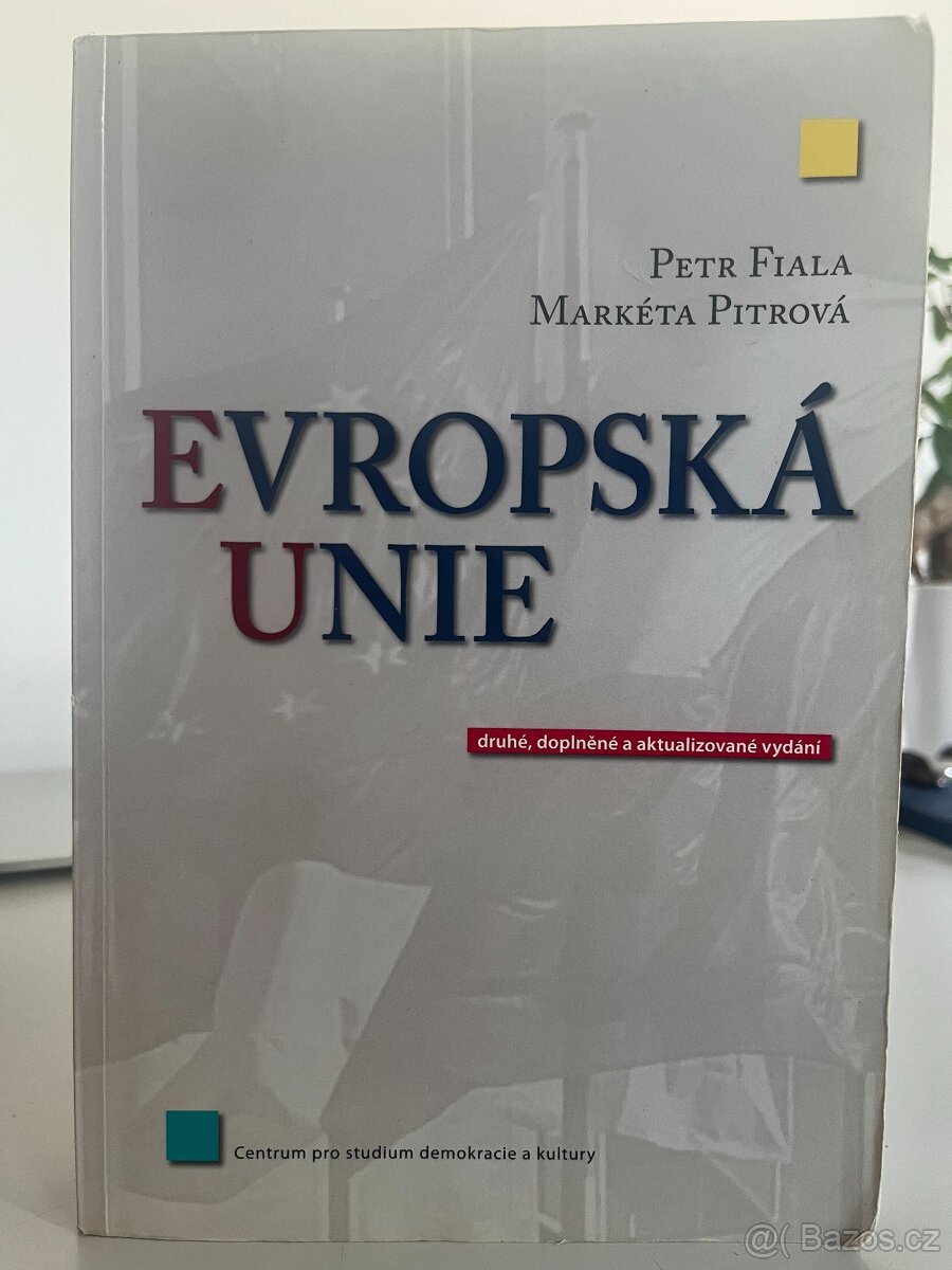 Evropská unie, P. Fiala, M. Pitrová, 2010