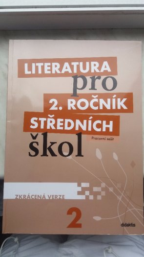 Literatura pro 2. ročník středních škol (pracovní sešit)