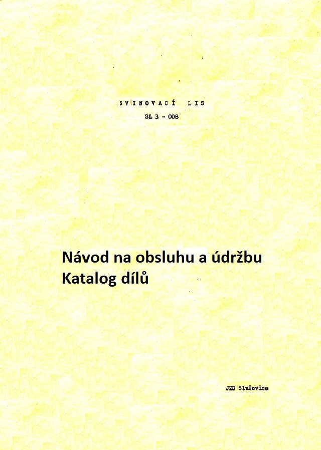 Lis Unibal návod na obsluhu a údržbu, katalog dílů