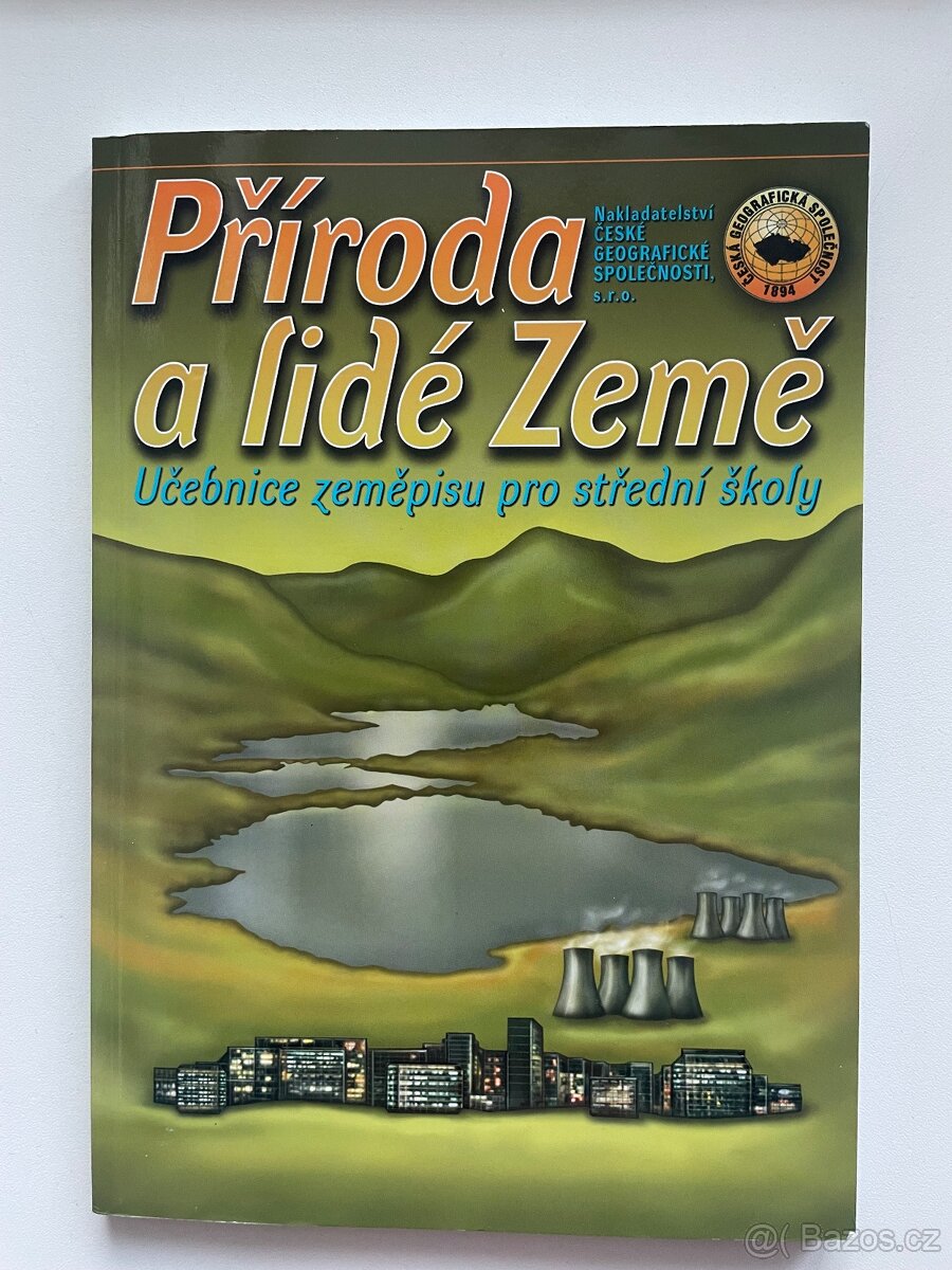 PŘÍRODA A LIDÉ ZEMĚ - UČEBNICE ZEMĚPISU PRO STŘEDNÍ ŠKOLY