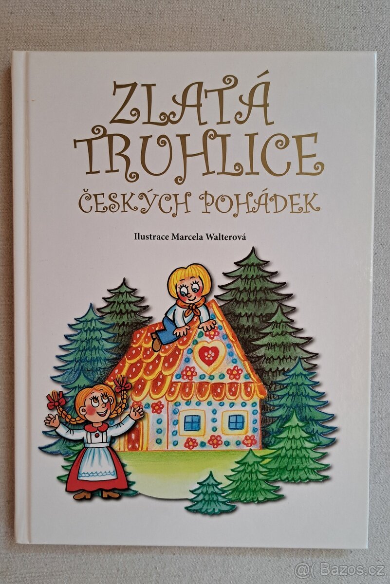 Dětské české pohádky - Zlatá truhlice - Jana Semelková