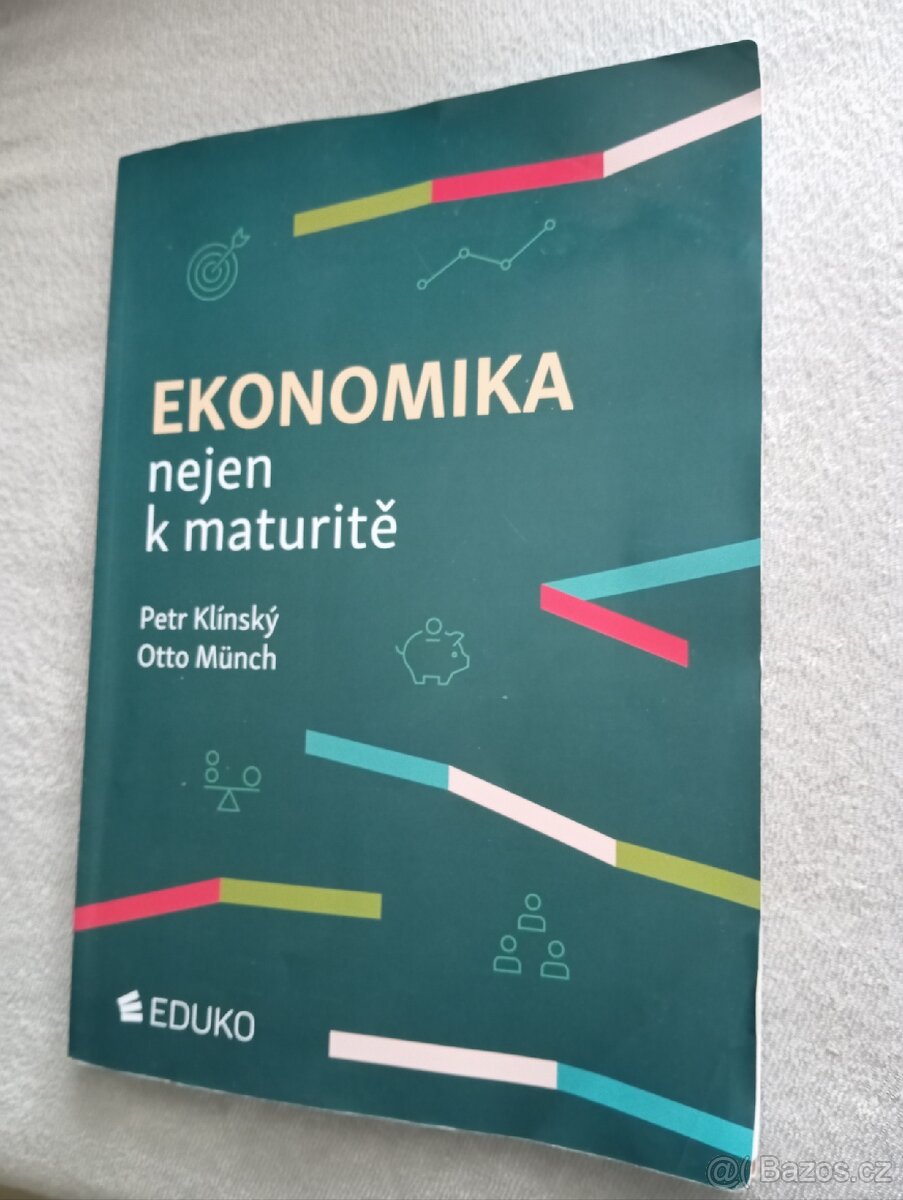 Ekonomika nejen k maturitě - učebnice