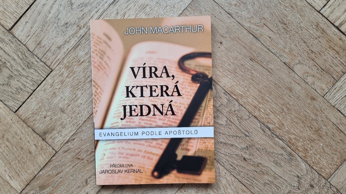 John MacArthur - Víra, která jedná