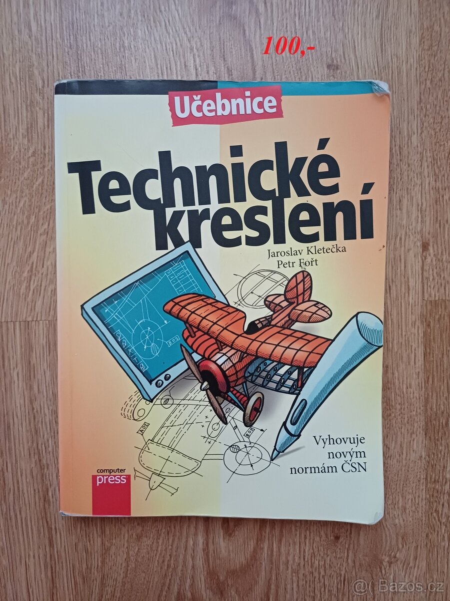Technické kreslení - učebnice, Jaroslav Kletečka