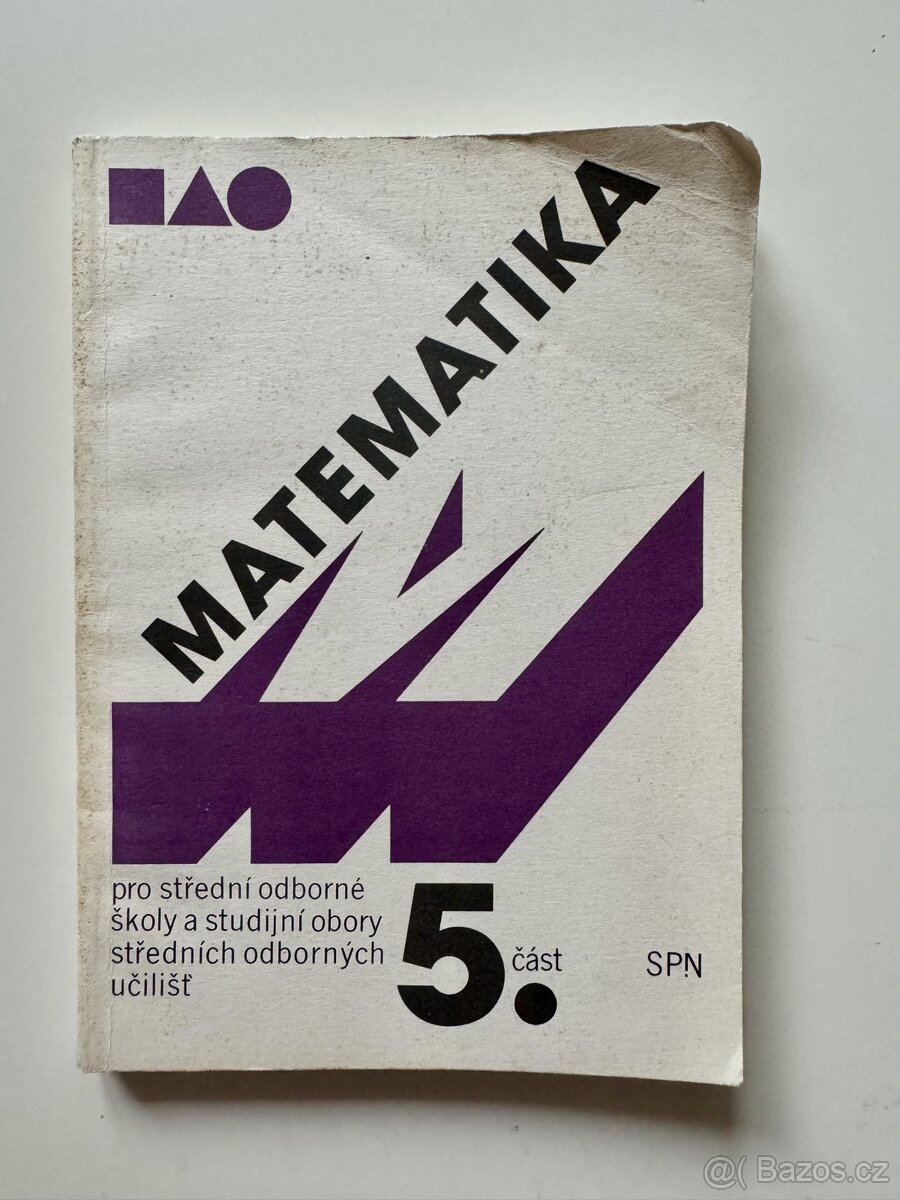 MATEMATIKA pro střední školy 5. Část