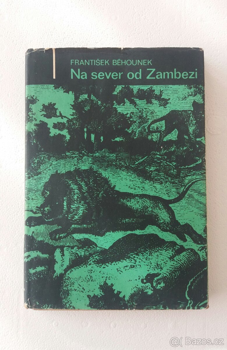 NA SEVER OD ZAMBEZI /František Běhounek  Albatros1970