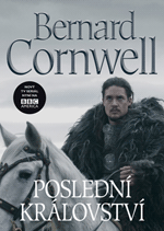 Poslední království Bernard Cornwell