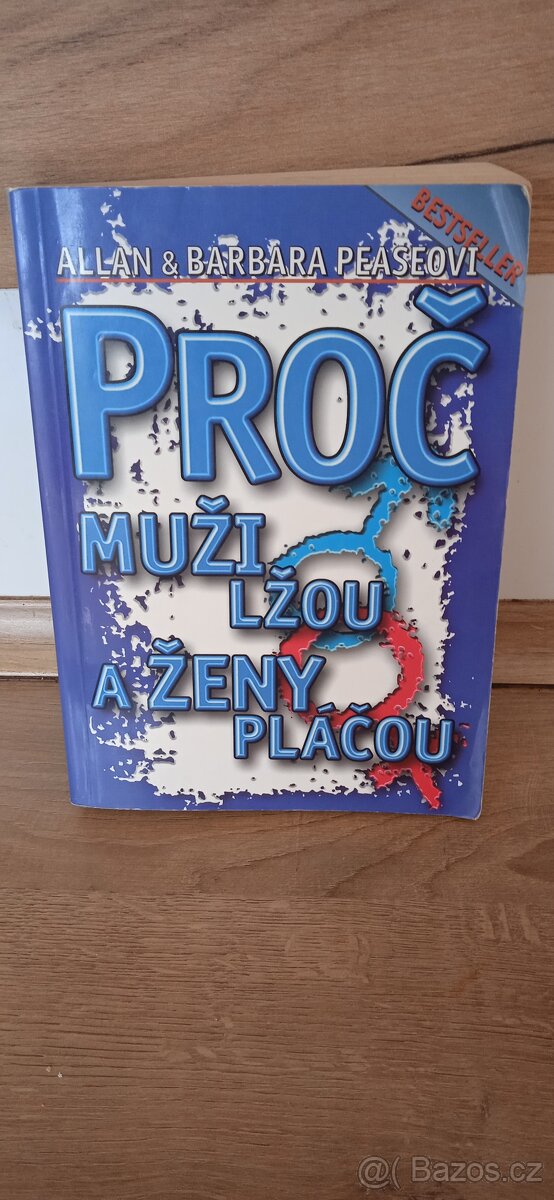 Proč muži lžou a ženy pláčou