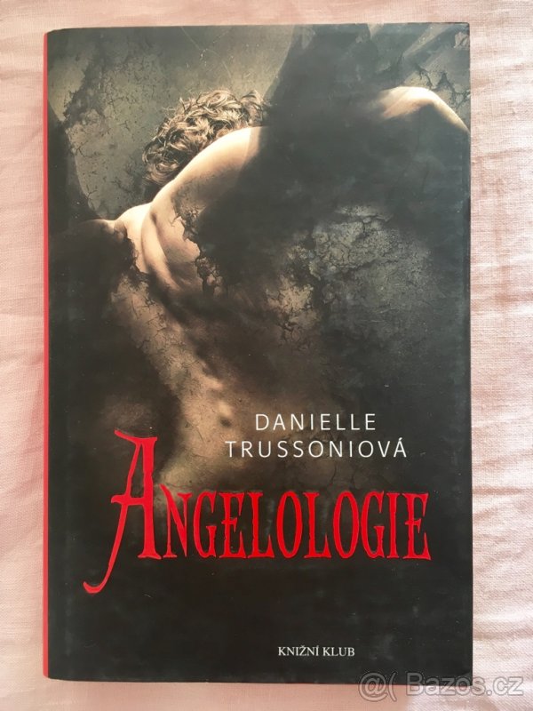 Danielle Trussoniová - ANGELOLOGIE