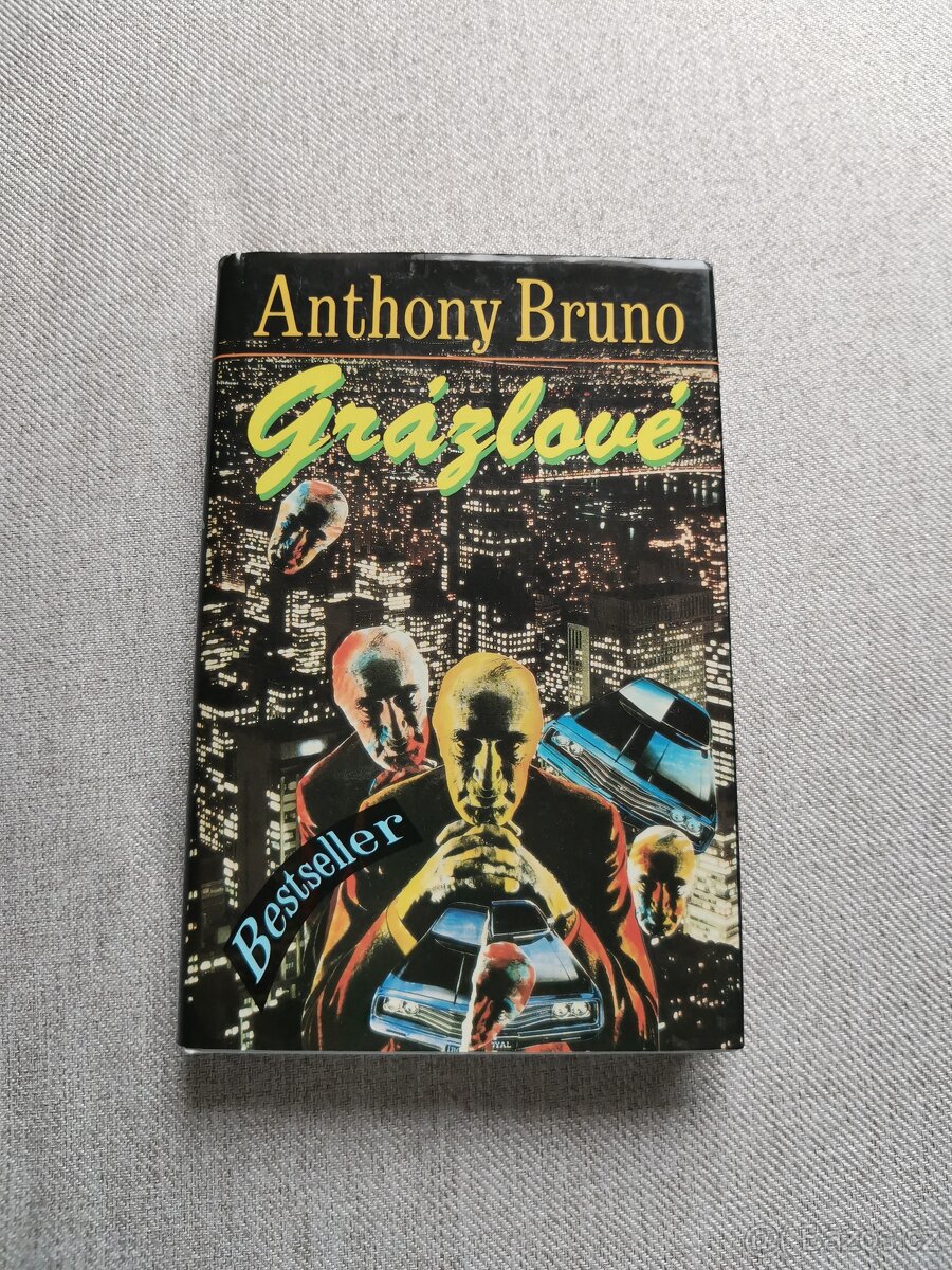 Grázlové - Anthony Bruno