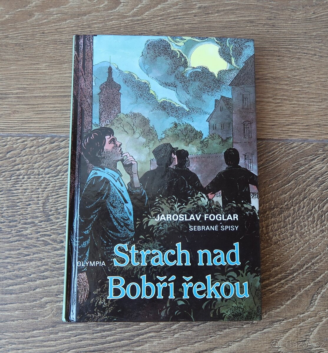 Jaroslav Foglar - Strach nad bobří řekou